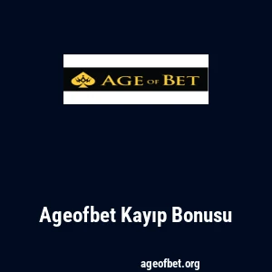 Ageofbet Kayıp Bonusu